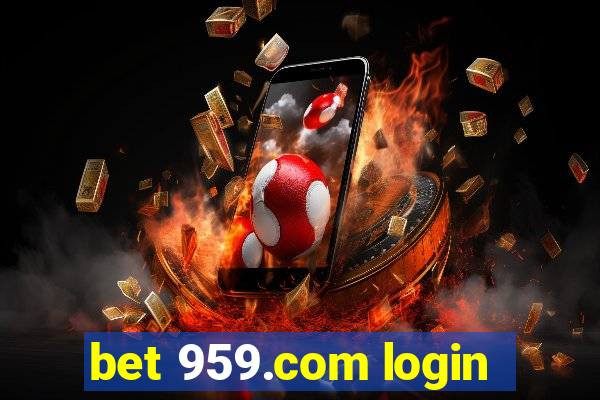 bet 959.com login